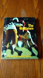 The Gladiators, the Men of Professional Football, 1973, un libro de Rutledge, 256 páginas. - Imagen 1 de 12