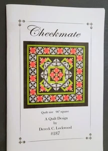 Sewing Pattern  A Quilt Design by Dereck C Lockwood #187 Checkmate 96"sq. - Picture 1 of 4