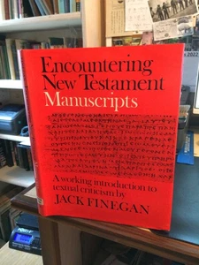 Finegan: Encountering New Testament Manuscripts Intro to Textual Criticism 1975 - Imagen 1 de 1
