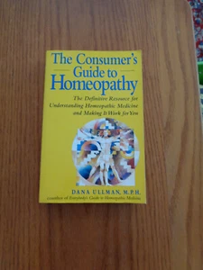 Consumer's Guide to Homeopathy by Dana Ullman 1996 SC - Picture 1 of 1