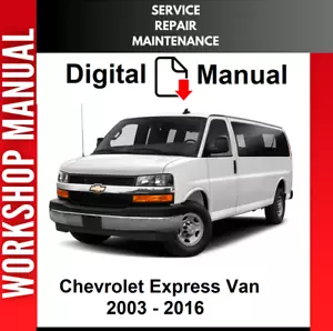 CHEVROLET EXPRESS 2011 2012 2013 2014 2015 2016 SERVICE REPAIR WORKSHOP MANUAL - Picture 1 of 1