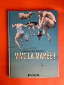 RABATÉ VIVE LA MARÉE ! EO 2015 ED FUTUROPOLIS EXCELLENT ÉTAT - Imagen 1 de 2