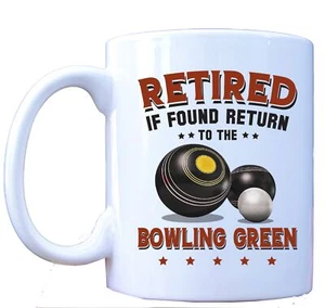 Retired If Found Return to the Bowling Green Mug - Funny Coffee Cup Gift Idea - Picture 1 of 8