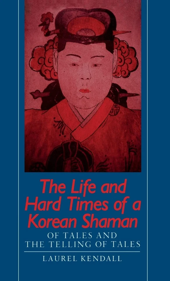 The Life and Hard Times of a Korean Shaman: Of Tales and Telling Tales - Image 1 of 1