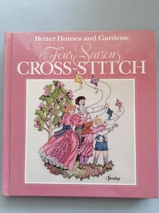 FOUR SEASONS CROSS STITCH Book, Better Homes & Gardens, 224pg - Picture 1 of 24