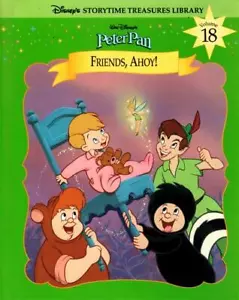 LIBRO DE DISNEY - PETER PAN - FRIENDS AHOY! Biblioteca Vol18 Storytime Treasures Vol18 1997 - Imagen 1 de 1