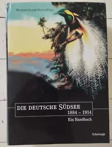 Hiery: Die Deutsches Südsee 1884 - 1914 - Un manuale - Colonie dei mari del sud -2001 - Foto 1 di 2