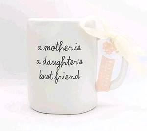 Rae Dunn A Mother Is A Daughter's Best Friend Coffee Tea Mug Cup 18 Oz Ceramic - Picture 1 of 7
