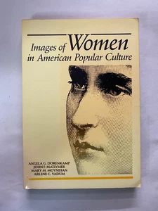 Images of Women in American Popular by Mary M. Moynihan, John F. McClymer,... - Imagen 1 de 4