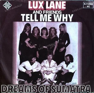 Lux Lane And Friends - Tell Me Why / Dreams Of Sumatra 7in (VG/VG) . - Picture 1 of 1