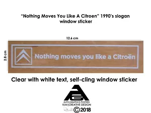 Adesivo finestra Citroen ""Nothing moves you like a Citroen - Foto 1 di 1