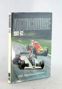 Alan Henry Autocourse The World's Leading Grand Prix Annual 1981-82 HC w/DJ - Picture 1 of 9