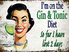 Gin & Tonic Diet Funny Retro metal Aluminium Sign vintage / Pub / Bar/ Kitchen