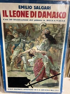 IL LEONE DI DAMASCO E. Salgari Sonzogno 1930 disegni di A. Della Valle - Picture 1 of 5