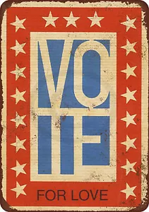 1972 Vote for Love Vintage look Reproduction metal Sign 8 x 12  - Picture 1 of 1