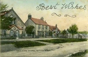 GEDRUCKTE POSTKARTE WESLEYAN CHAPEL, HUTTON RUDBY, NORTH YORKSHIRE, PHOENIX #909 - Bild 1 von 2