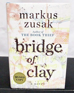 BRIDGE OF CLAY by MARKUS ZUSAK HCDJ 1ST/1ST SIGNED COPY - Picture 1 of 8