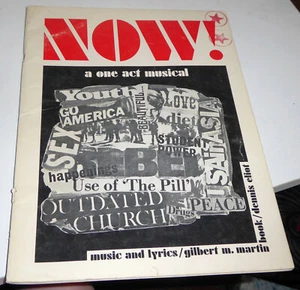 Now! A One Act Musical Gilbert M. Martin Dennis Eliot Songbook Libretto - Picture 1 of 4