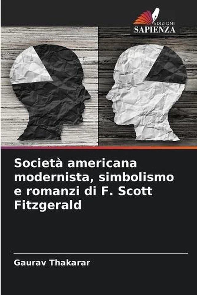 Societ americana modernista, simbolismo e romanzi di F. Scott Fitzgerald by Gaur - Image 1 of 1