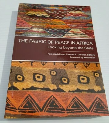 African Political History The Fabric of Peace in Africa Conflict Resolution 2017 - Image 1 of 4