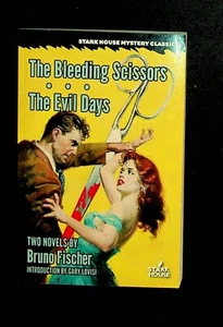 Bleeding Scissors / The Evil Days, Paperback by Fischer, Bruno; Lovisi, Gary ... - Picture 1 of 3