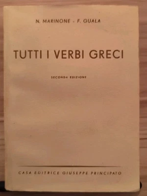All the Greek Verbs - Tutti I Verbi Greci *SCARCE* Marinone First Edition 1955 - Image 1 of 4
