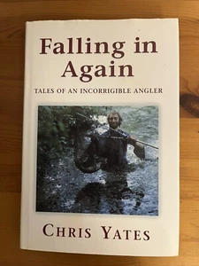 Chris Yates Falling In Again 1st edition carp barbel chub roach fishing book - Picture 1 of 5