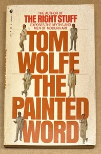 The Painted Word By Wolfe, Tom (1980, MASS, MARKET, GOOD) - Picture 1 of 1