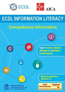 Aica - Ecdl Information Literacy. Competenza Informativa. Con Espan.. Book NUEVO - Imagen 1 de 1