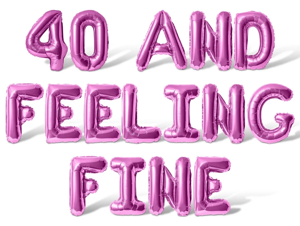 40 AND FEELING FINE Letter Balloons Banner - 40th Birthday Party Decorations - Image 1 of 4