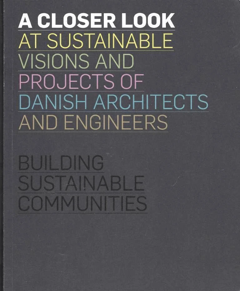 A Closer Look at Projects of Danish Architects and Engineers 9788790668082 - Image 1 of 1