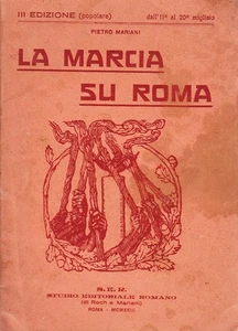 LA MARCIA SU ROMA PIETRO MARIANI S.E.R.STUDIO EDITORIALE ROMANO(VA380) - Imagen 1 de 1