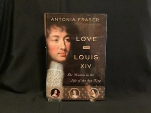 LOVE AND LOUIS XIV: DIE FRAUEN IM LEBEN DES SONNENKÖNIGS von Antonia Fraser Neuwertig - Bild 1 von 5