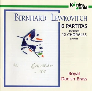 Bernhard Lewkovitch - 6 Partitas · 12 Chorales / Royal Danish Brass - Picture 1 of 6