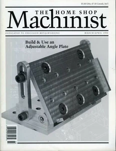 The Home Shop Machinist March/April 1998 Build & Use and Adjustable Angle Plate - Picture 1 of 2
