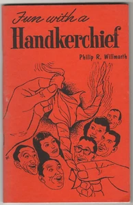 Fun with A Handkerchief by Philip R. Willmarth 1969 Trade Paperback Magic - Bild 1 von 5