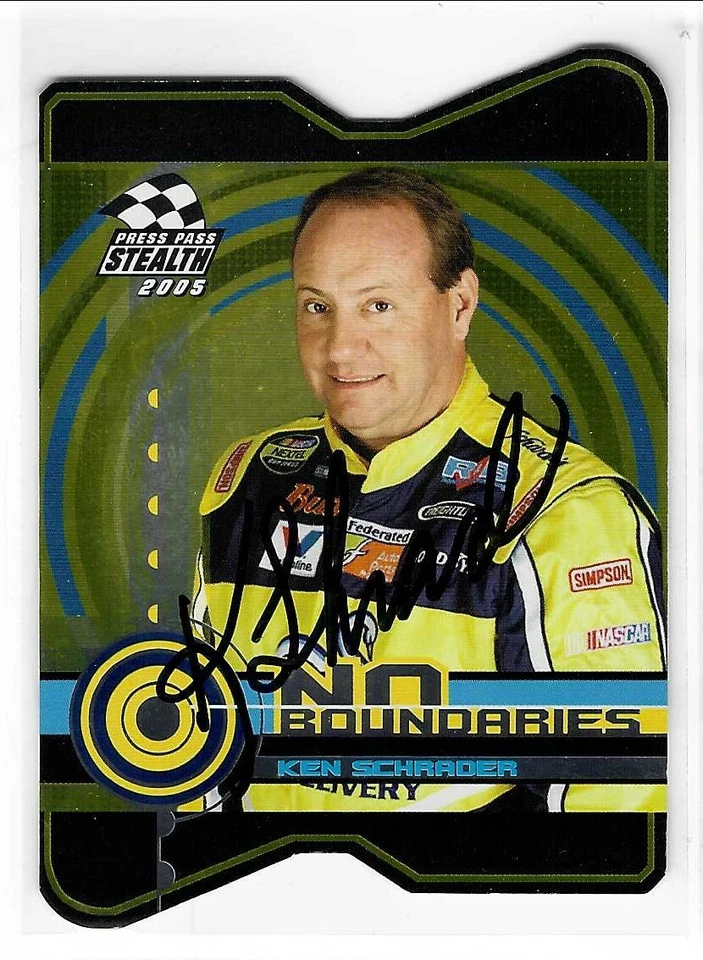 Ken Schrader Signed 2005 Press Pass Stealth Die Cut Card #NB 4/27 NASCAR - Image 1 of 1