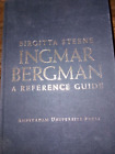 Ingmar Bergman A Reference guide Brigitta Steene Raro 2005