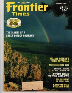 Frontier Times, November 1970, Mojave Desert's Wild Dutchman, Brushpopper cowboy - Picture 1 of 1