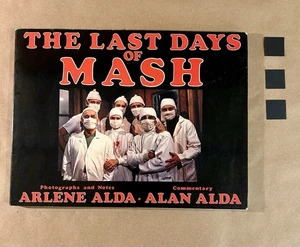 Last Days of Mash by Alan Alda and Arlene Alda (1984, Trade Paperback) - Bild 1 von 8