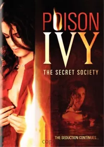 Poison Ivy 4 - Secret Society (DVD, 2009) Crystal Lowe, Greg Evigan - Picture 1 of 2