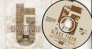 GLASS TIGER No Turning Back 1985-2005 (CD 2004) 17 Songs Best Of Greatest Hits - Picture 1 of 2