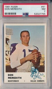 1961 FLEER #41 DON MEREDITH ROOKIE - PSA 7 NM (SVSC)