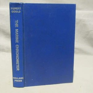 Gould The Marine Chronometer 1923 (1971) 85 figures 40 plates orig cloth nr fine - Picture 1 of 11