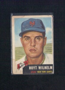 1953 TOPPS #151 HOYT WILHELM  VG STAINS