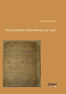 Matthias Blazek Die Grafschaft Schaumburg 1647–1977 - Bild 1 von 1