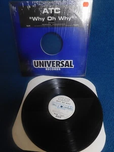ATC Why Oh Why 12" VINYL Universal Records Shrink Wrap EXCELLENT - Picture 1 of 4
