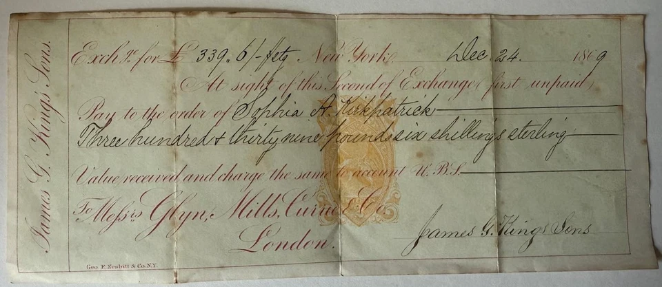 1869 Bill of Exchange  James G. King’s Sons, New York to Glynn, Mills, Currie & - Image 1 of 1
