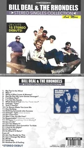 BILL DEAL & RHONDELS-STEREO SINGLES COLLECTION-28 CUTS/15 STEREO DEBUTS-CD - Picture 1 of 1