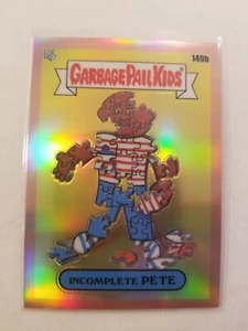 2021 Garbage Pail Kids Chrome Series 4 #149b INCOMPLETE PETE Rose Gold 12/25 - Picture 1 of 2